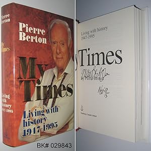 My Times: Living with History 1947 - 1995 SIGNED