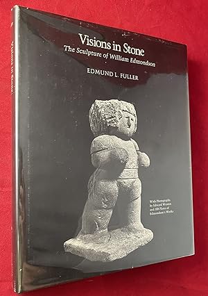 Visions in Stone: The Sculpture of William Edmondson (SIGNED BY AUTHOR)
