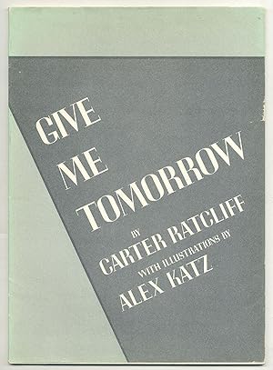 Image du vendeur pour Give Me Tomorrow mis en vente par Between the Covers-Rare Books, Inc. ABAA