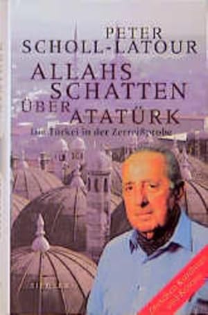 Bild des Verkufers fr Allahs Schatten ber Atatrk Die Trkei in der Zerreiprobe zum Verkauf von Preiswerterlesen1 Buchhaus Hesse