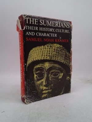 Bild des Verkufers fr Sumerians: Their History, Culture and Character zum Verkauf von ThriftBooksVintage