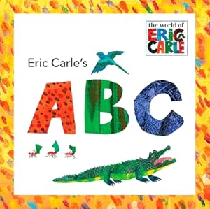 Seller image for Eric Carle's ABC (Hardback or Cased Book) for sale by BargainBookStores