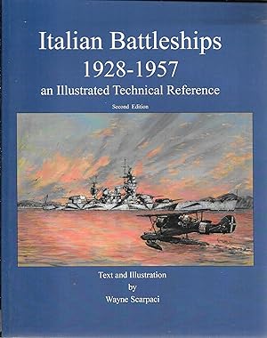 Italian Battleships 1928-1957 : an Illustrated Technical Reference