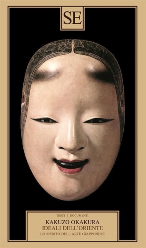 Image du vendeur pour Ideali dell'Oriente. Lo spirito dell'arte giapponese. mis en vente par FIRENZELIBRI SRL