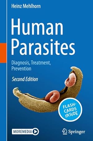 Bild des Verkufers fr Human Parasites : Diagnosis, Treatment, Prevention zum Verkauf von AHA-BUCH GmbH