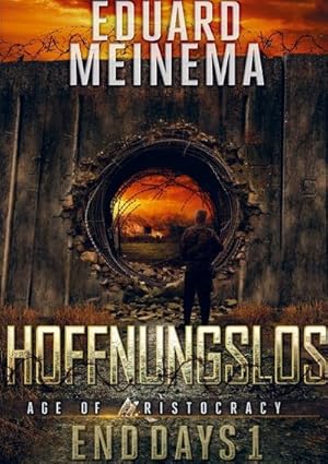 Bild des Verkufers fr Hoffnungslos : End Days # 1 zum Verkauf von AHA-BUCH GmbH