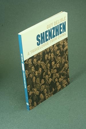 Bild des Verkufers fr Shenzhen: a travelogue from China. Translated by Helge Dascher zum Verkauf von Steven Wolfe Books