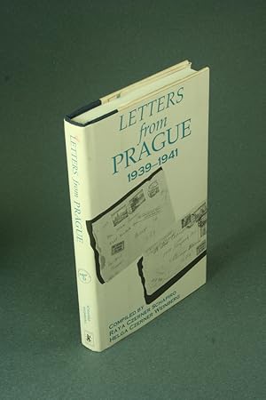 Bild des Verk�ufers f�r Letters from Prague, 1939-1941. Compiled by Raya Czerner Schapiro, Helga Czerner Weinberg zum Verkauf von Steven Wolfe Books