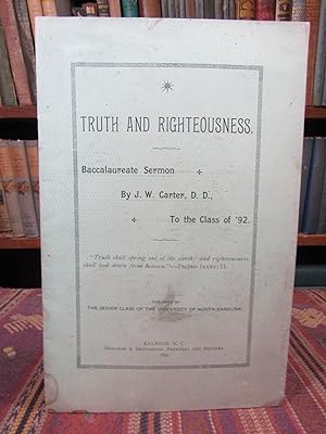 Truth and Righteousness, Baccalaureate Sermon to the Class of '92