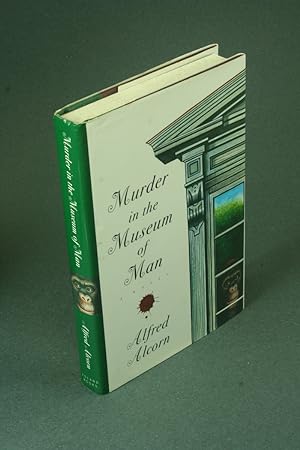 Bild des Verkufers fr Murder in the Museum of Man. zum Verkauf von Steven Wolfe Books