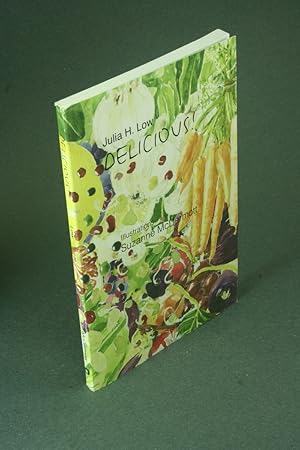 Imagen del vendedor de Delicious : a book of vegetables and fruits. Illustrations by Suzanne McDermott a la venta por Steven Wolfe Books