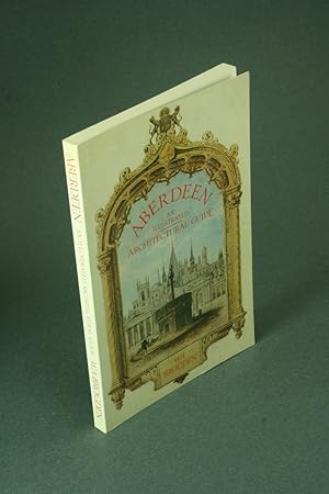 Seller image for Aberdeen: an illustrated architectural guide. for sale by Steven Wolfe Books