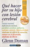 Imagen del vendedor de Qu hacer por su hijo con lesin cerebral a la venta por AG Library