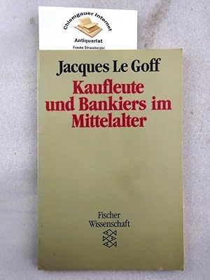 Seller image for Kaufleute und Bankiers im Mittelalter. Aus dem Franzsischen von Friedel Weinert. for sale by Chiemgauer Internet Antiquariat GbR