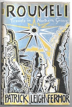 Image du vendeur pour Roumeli: Travels in Northern Greece. mis en vente par City Basement Books