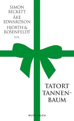 Seller image for Tatort Tannenbaum: Kommissare feiern Weihnachten for sale by Gerald Wollermann