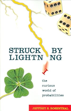 Seller image for Struck by Lightning : The Curious World of Probabilities for sale by GreatBookPrices