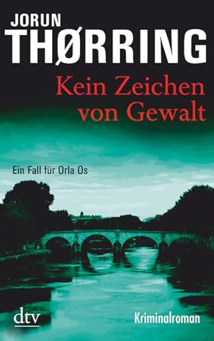 Bild des Verkufers fr Kein Zeichen von Gewalt: Kriminalroman zum Verkauf von Gerald Wollermann