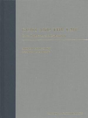 Seller image for Guns and the Law : Cases, Problems, and Explanation for sale by GreatBookPrices