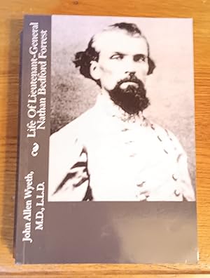 Life Of Lieutenant-General Nathan Bedford Forrest