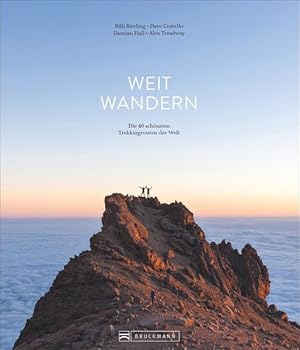 Imagen del vendedor de Weit wandern Die 40 schnsten Trekkingrouten der Welt a la venta por primatexxt Buchversand