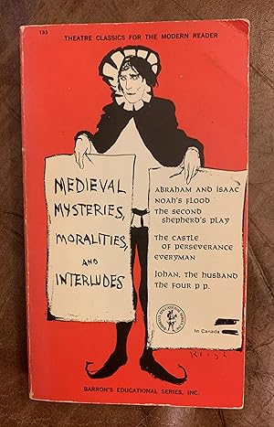 Image du vendeur pour Medieval Mysteries, Moralities and Interludes mis en vente par Three Geese in Flight Celtic Books