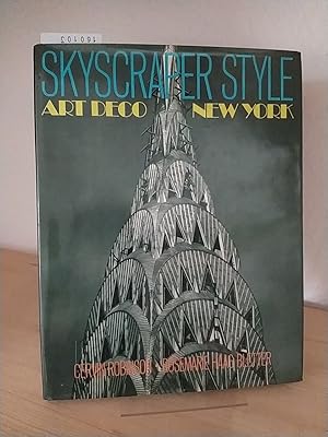 Image du vendeur pour Skyscraper Style. Art Deco New York. [By Cervin Robinson and Rosemarie Haag Bletter]. mis en vente par Antiquariat Kretzer