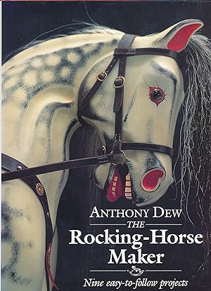 Immagine del venditore per The Rocking-Horse Maker. Nine Easy-to-Follow Projects venduto da Barter Books Ltd