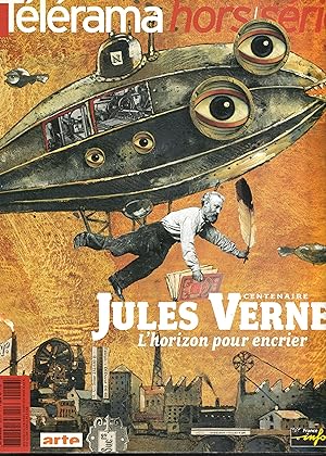 Centenaire Jules Verne. Télérama hors série, février 2005