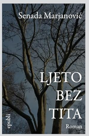 Seller image for Ljeto bez Tita for sale by grunbu - kologisch & Express-Buchversand