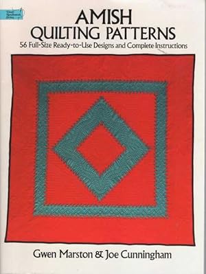Amish Quilting Patterns: 56 Full-Size Ready-to-Use Designs and Complete Instructions