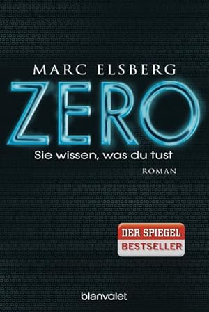 Bild des Verkufers fr ZERO - Sie wissen, was du tust: Roman zum Verkauf von grunbu - kologisch & Express-Buchversand