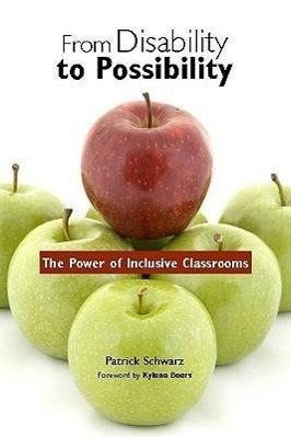 Bild des Verkufers fr From Disability to Possibility: The Power of Inclusive Classrooms zum Verkauf von moluna