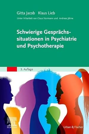 Bild des Verkufers fr Schwierige Gesprchssituationen in Psychiatrie und Psychotherapie zum Verkauf von AHA-BUCH GmbH