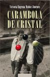 Bild des Verkufers fr CARAMBOLA DE CRISTAL zum Verkauf von AG Library
