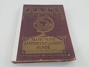 Allgemeine Länder- und Völkerkunde reich illustriert verbunden mit Hand-Atlas
