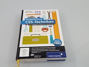 Bild des Verkufers fr Fortgeschrittene CSS-Techniken : inkl. CSS-Debugging und Performance-Optimierung ; [inkl. neuer Konzepte CSS3 ; DVD-ROM Video-Lektionen zu CSS3 u.v.m.] Ingo Chao ; Corina Rudel zum Verkauf von SIGA eG