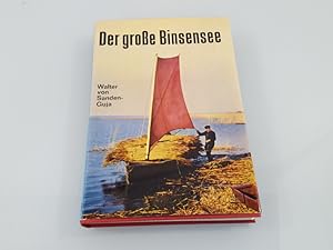 Der grosse Binsensee: ein Jahreslauf -