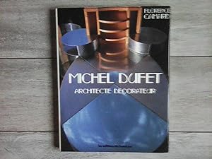 Seller image for Michel Dufet, architecte dcorateur for sale by Librairie Brjon