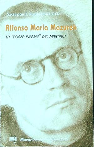 Seller image for Alfonso Maria Mazurek for sale by Librodifaccia
