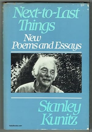 Next-To-Last Things: New Poems And Essays