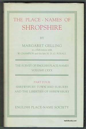 Bild des Verkufers fr The Place-Names Of Shropshire Part Four: Shrewsbury Town And Suburbs And The Liberties Of Shrewsbury zum Verkauf von Hall of Books