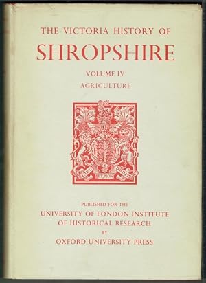 A History Of Shropshire Volume IV: Agriculture
