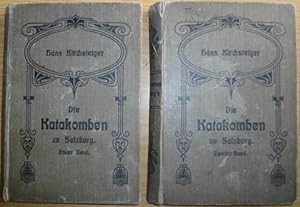 Die Katakomben zu Salzburg. Roman. 2 Bände