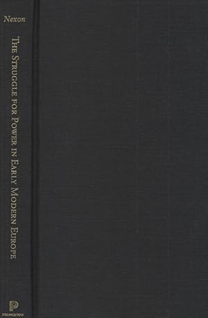 Immagine del venditore per The Struggle for Power in Early Modern Europe. Religious Conflict, Dynastic Empires, and International Change (Princeton Studies in International History and Politics. venduto da Fundus-Online GbR Borkert Schwarz Zerfa