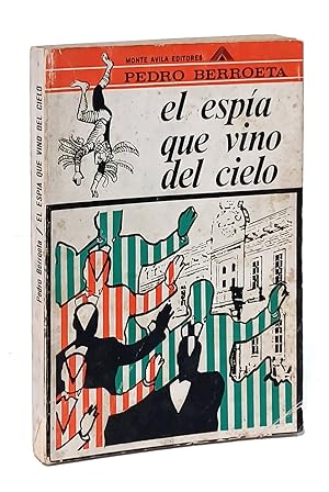 Seller image for El espa que vino del cielo [CON DEDICATORIA AUTGRAFA]]. for sale by Librera Berceo (Libros Antiguos)