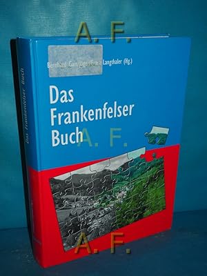 Bild des Verkufers fr Das Frankenfelser Buch. zum Verkauf von Antiquarische Fundgrube e.U.