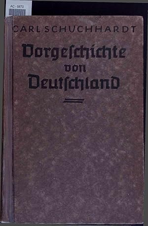 Bild des Verkufers fr Vorgeschichte von Deutschland. Fnfte durchgesehene Auflage zum Verkauf von Antiquariat Bookfarm