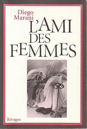 Seller image for L'ami des femmes, for sale by L'Odeur du Book