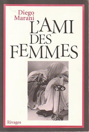 Image du vendeur pour L'ami des femmes, mis en vente par L'Odeur du Book